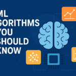 ML Algorithms You Should Know